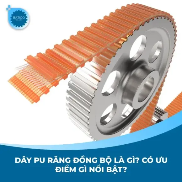 Dây PU răng đồng bộ là gì? Có ưu điểm gì nổi bật?