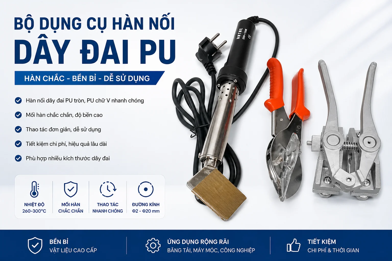 BỘ DỤNG CỤ HÀN VÀ NỐI DÂY ĐAI PU TRÒN